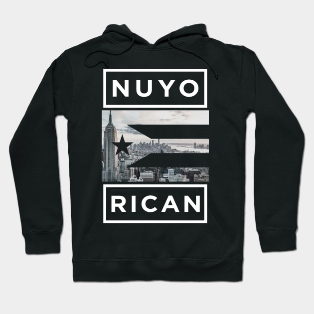 Nuyo Rican Puerto Rico New York Puerto Rican Flag Hoodie by PuertoRicoShirts